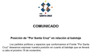 Posición de "Por Santa Cruz" en relación al balotaje